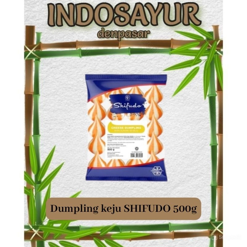 

Dumpling Cheese SHIFUDO 500g _ INDOSAYUR