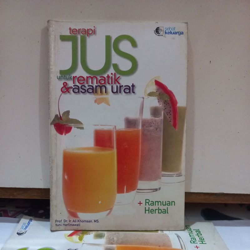 Buku Kesehatan - Terapi Jus untuk Rematik & Asam Urat + Ramuan Herbal