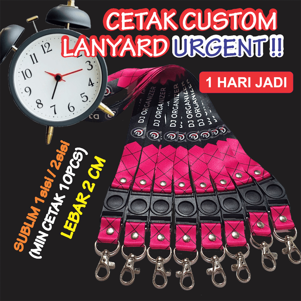 

URGENT!! CETAK TALI LANYARD urgent PRINTING SUBLIM 2 CM MIN CETAK min 10pcs