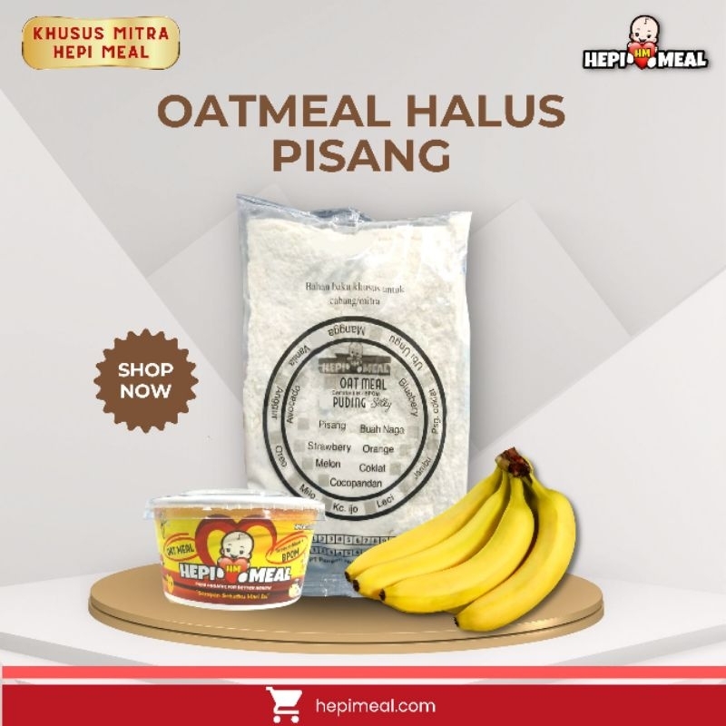 

oatmeal rasa pisang HALUS