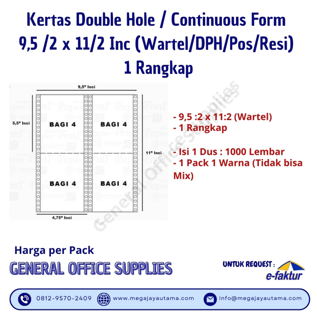 

Kertas Double Hole / Continuous Form 9,5 /2 x 11/2 Inc (Wartel/DPH/Pos/Resi) 1 Rangkap