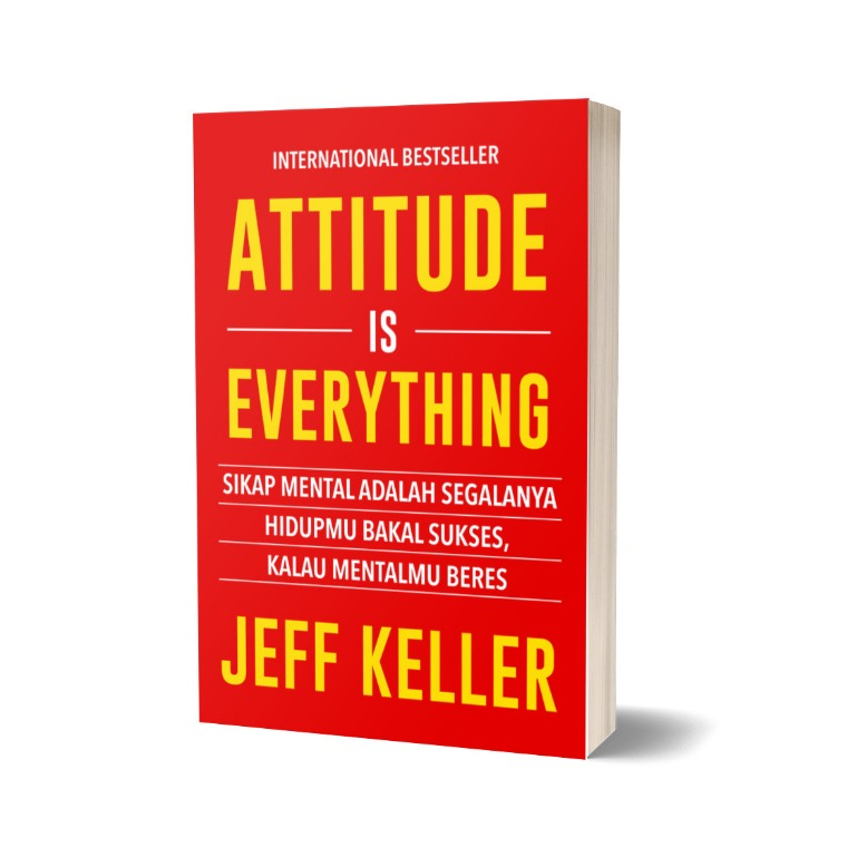 Attitude Is Everything - Jeff Keller
