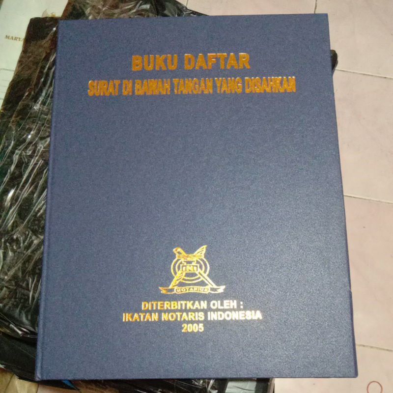 

Buku Daftar Surat Dibawah Tangan Yg disahkan / Buku Legalisasi