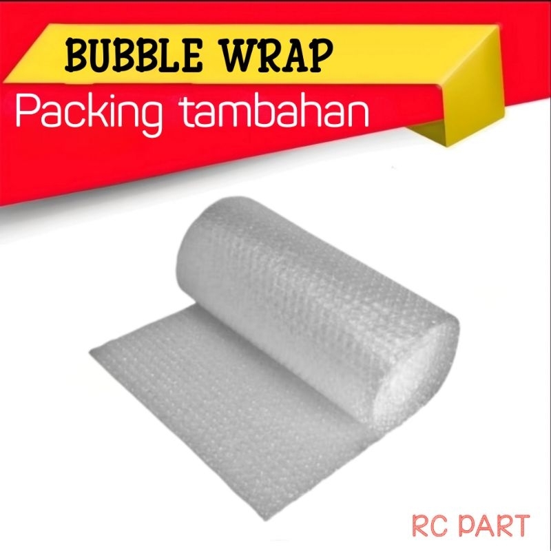 

Bubble tambahan untuk safety packing