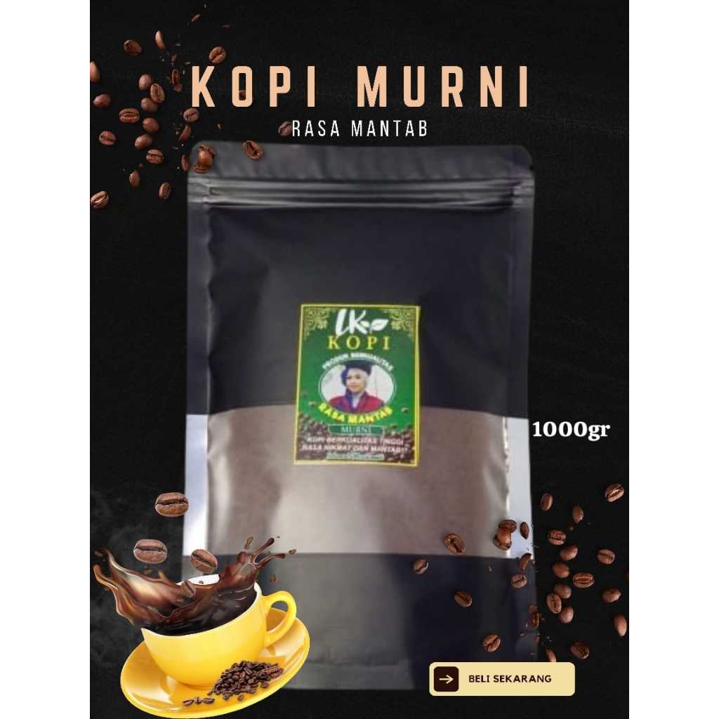 

KOPI BUBUK MURNI 1000GR RASA MANTAB