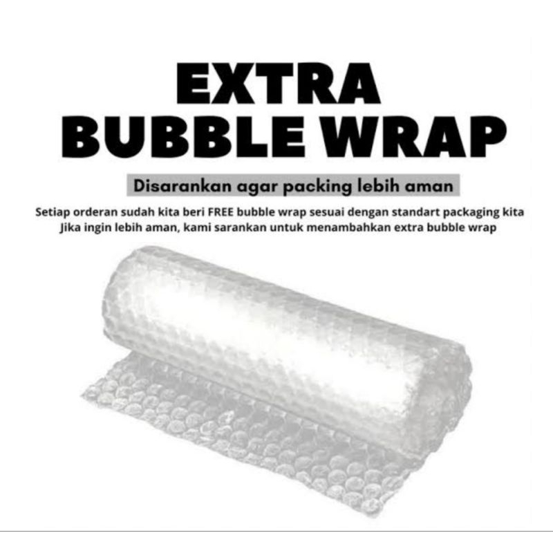 

EXTRA PACKING BUBBLE WRAP