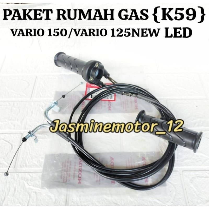 PAKET KABEL GAS SET { K59 } HONDA VARIO 150 OLD VARIO 125 NEW LED HANDGRIP HANDPAD RUMAH THROTTLE CA