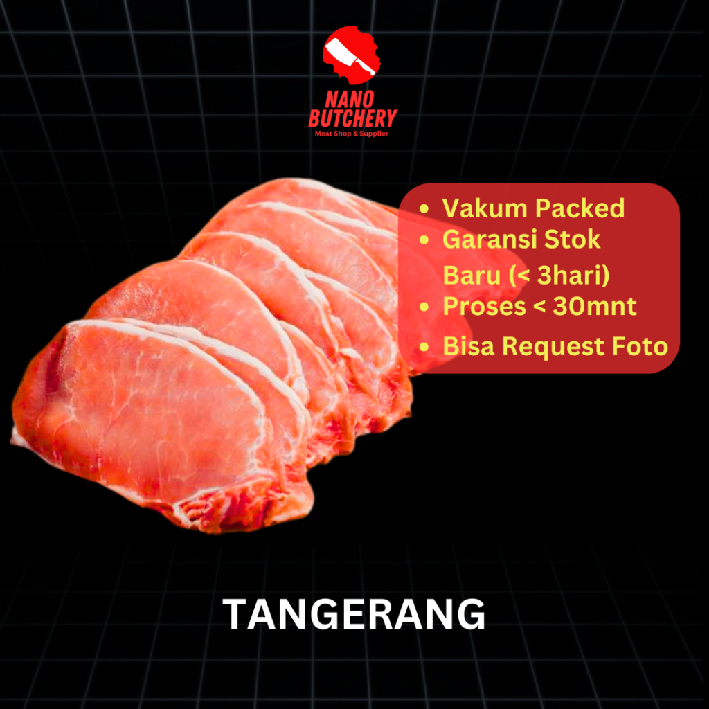 

Daging Babi Karbonat / Pork Loin Slice Prime Quality