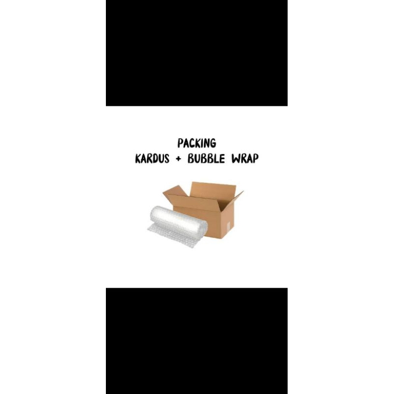 

packing tambahan kardus dan bubble warp
