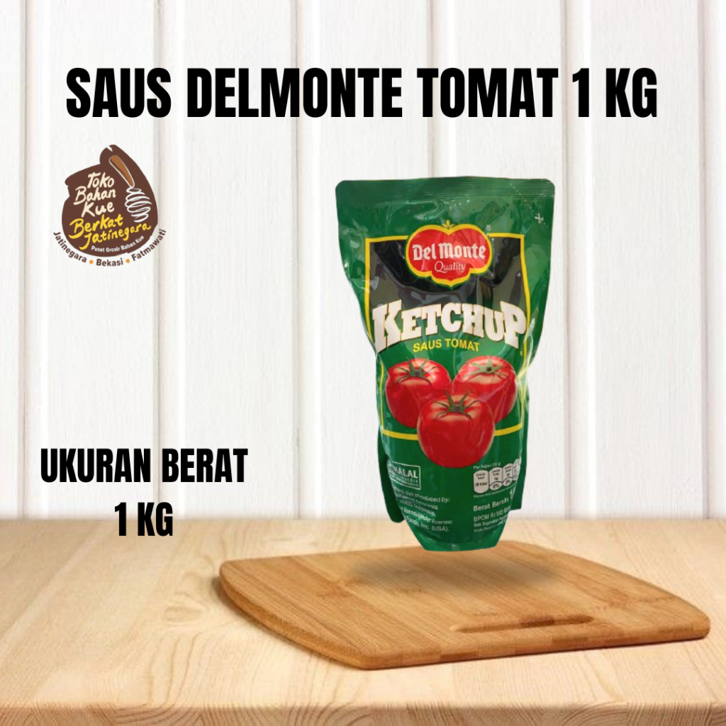 

DELMONTE SAUS HOT / DELMONTE SAUS TOMAT / DELMONTE SAUS 1 KG