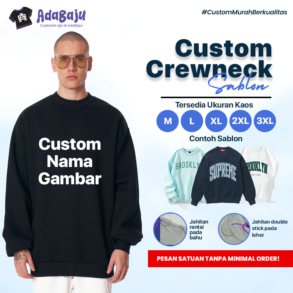 SWEATER CREWNECK CUSTOM SABLON SATUAN | SABLON DTF | SABLON BORDIR