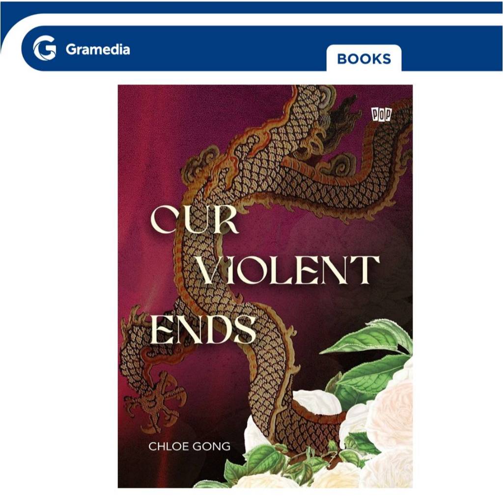 Gramedia GTC- Our Violent Ends (Chloe Gong)