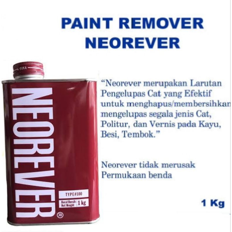 Perontok Cat Remover Neorever Cairan Pembersih Cat Besi Tembok Kayu 1Kg