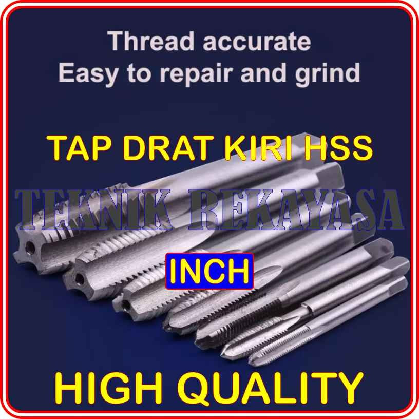 TAP KIRI INCH HSS / TAP MESIN DRAT KIRI INCH / TAP DRAT KIRI 55° - 1/4x28