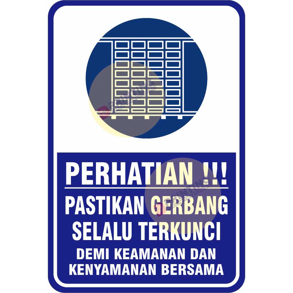 

STIKER PASTIKAN GERBANG SELALU TERKUNCI