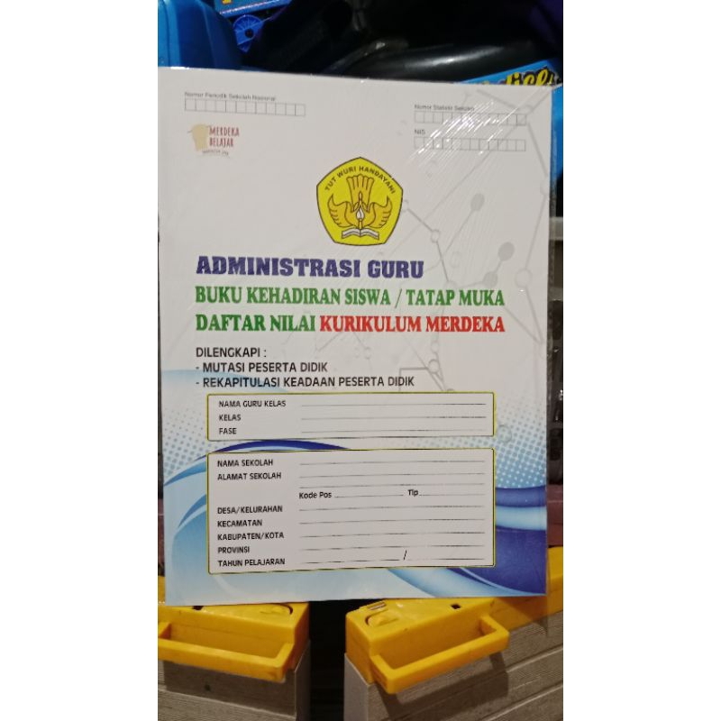 

BUKU ADMINISTRASI GURU KELAS DAN TATAP MUKA/DAFTAR NILAI DAN DAFTAR HADIR (SD SMP SMA SMK)