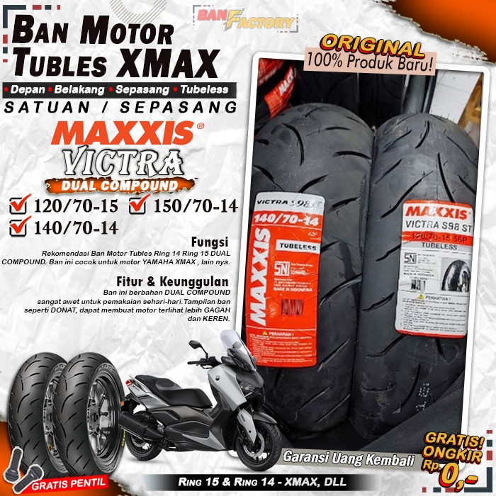 Ban Motor XMAX Maxxis Victra Ring 15 & Ring 14 Tubles Ban Motor Tubeless XMAX Ring 15 Ring 14 Tubles