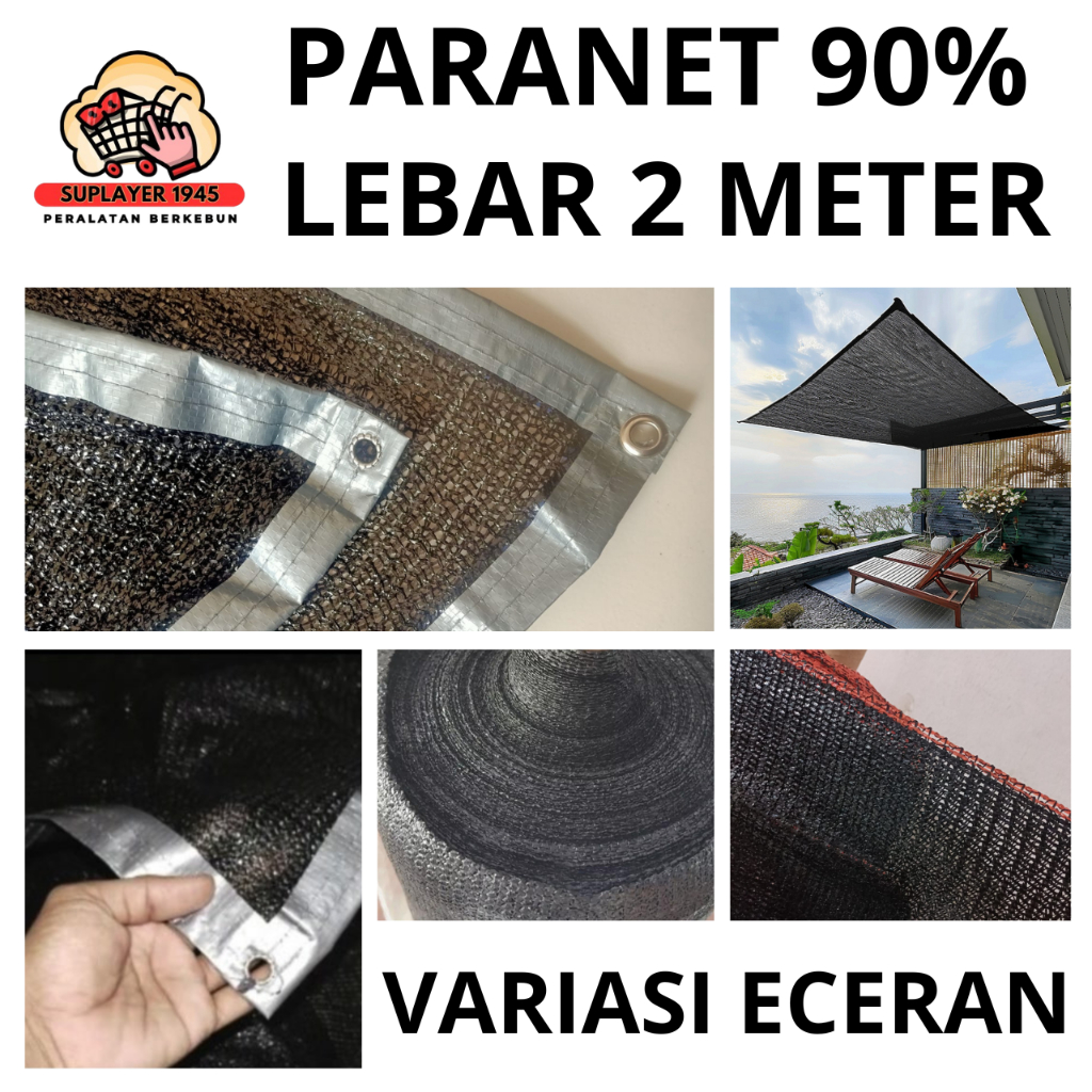 PARANET 90% Grade A LEBAR 2 ECER ( VARIASI ) Paranet Jahit dan Tanpa Jahit - ANTI UV