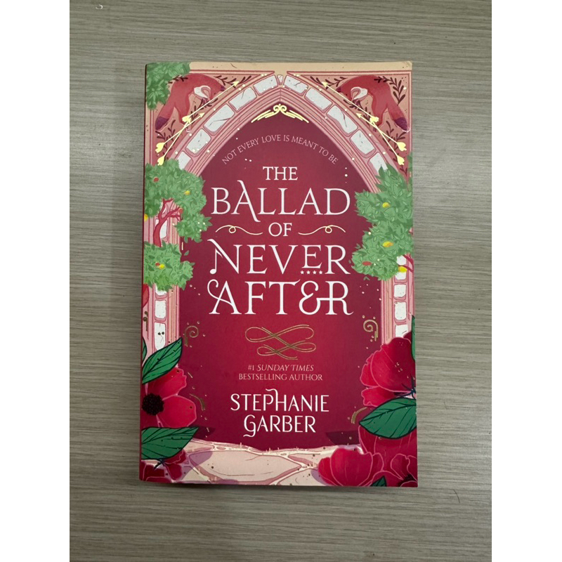 THE BALLAD OF NEVER AFTER - Stephanie Garber (preloved)