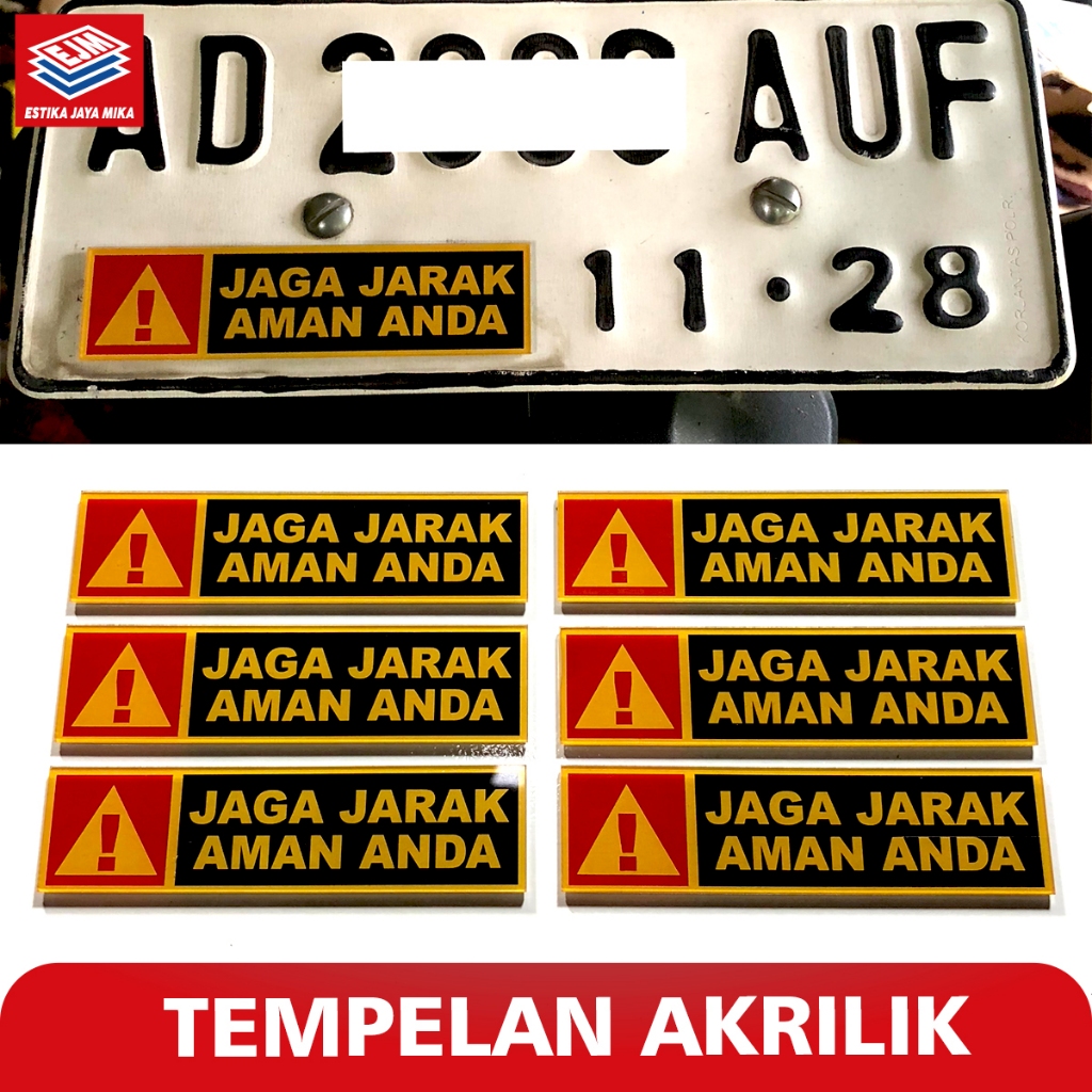 Stiker Akrilik Jaga Jarak Aman sticker safety riding | Tempelan Plat Nomor jaga jarak kendaraan | St
