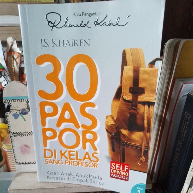30 Paspor Di Kelas Sang Profesor. J.S. Khairen