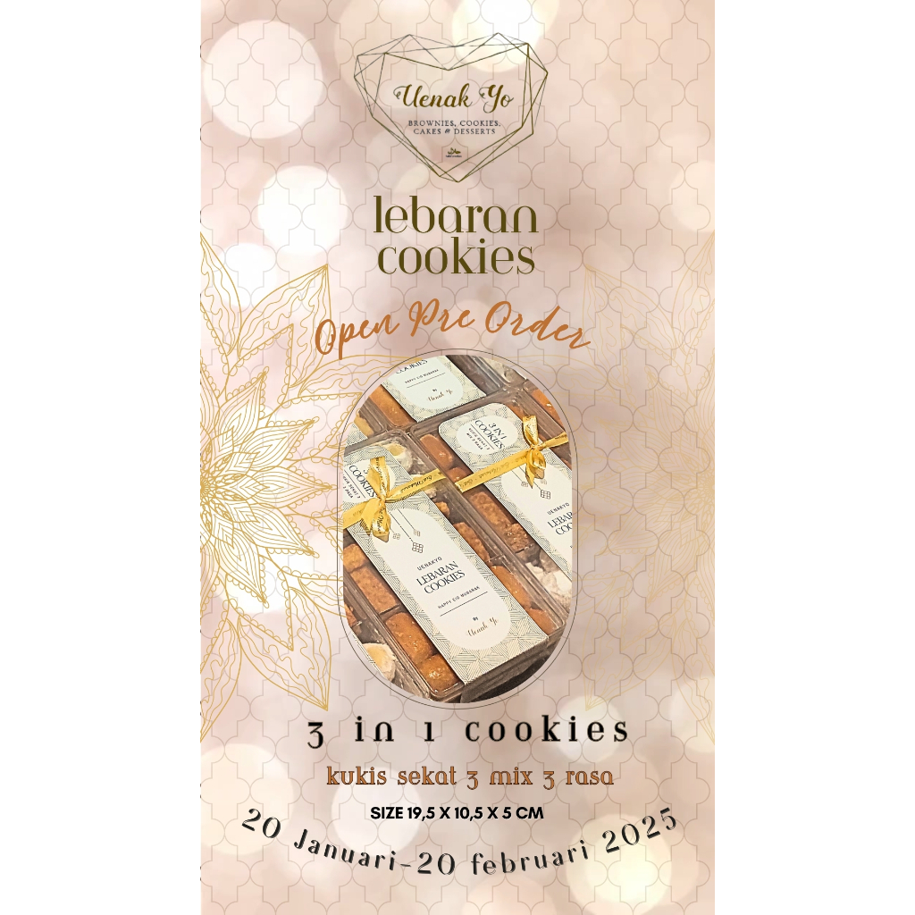 

Open PO Kue Lebaran Uenakyo Lebaran Cookies 2025 3 in1 cookies (CLOSE PO 20 februari 2025 pengiriman mulai 15 Maret 2025)