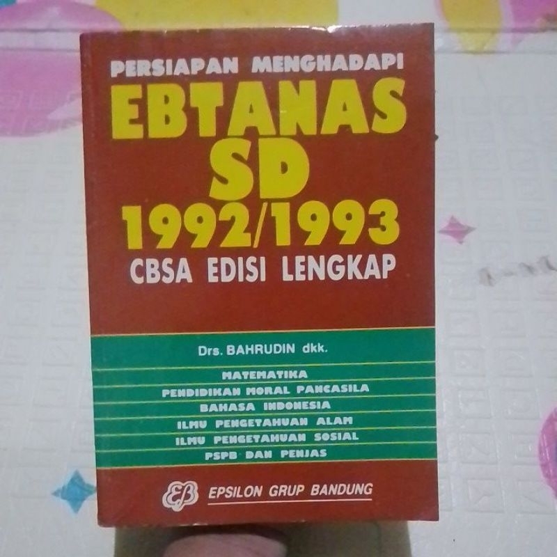 Buku Persiapan Menghadapi Ebtanas SD 1992/1993 (Buku Jadul Original)