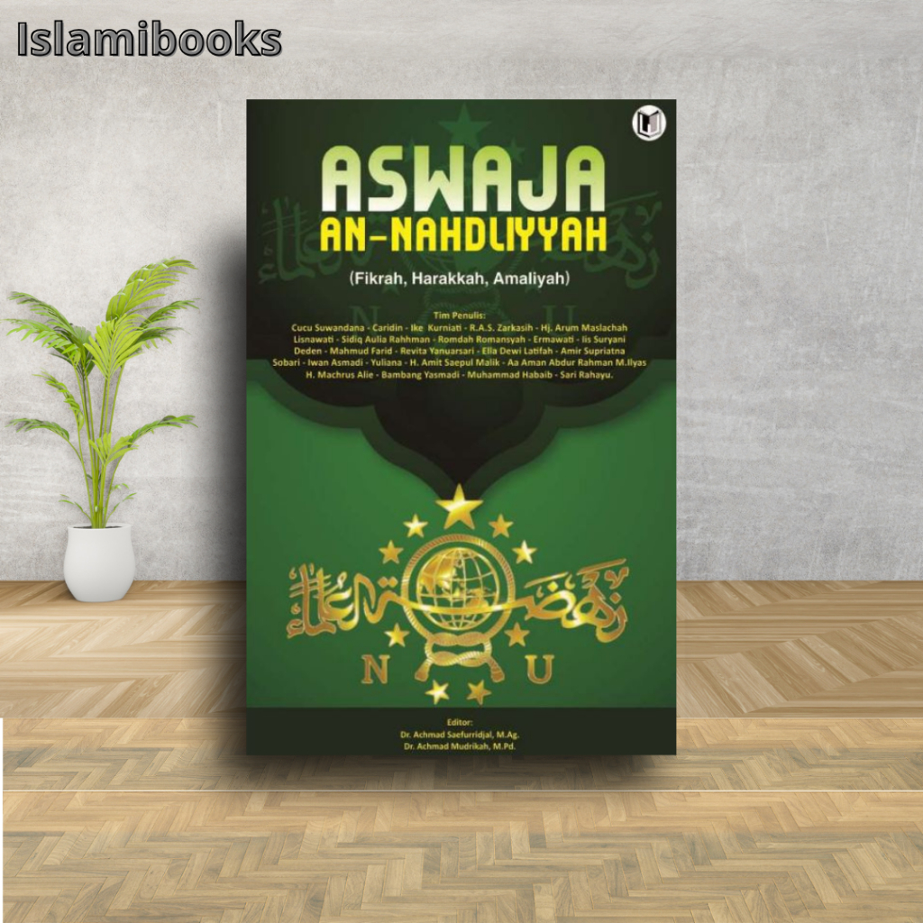 Buku Aswaja Annahdliyyah harakah, fikrah, amaliyah
