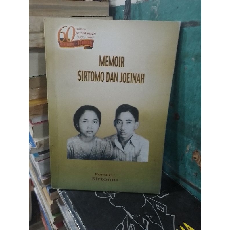 

Memoar Sirtomo dan joeinah
