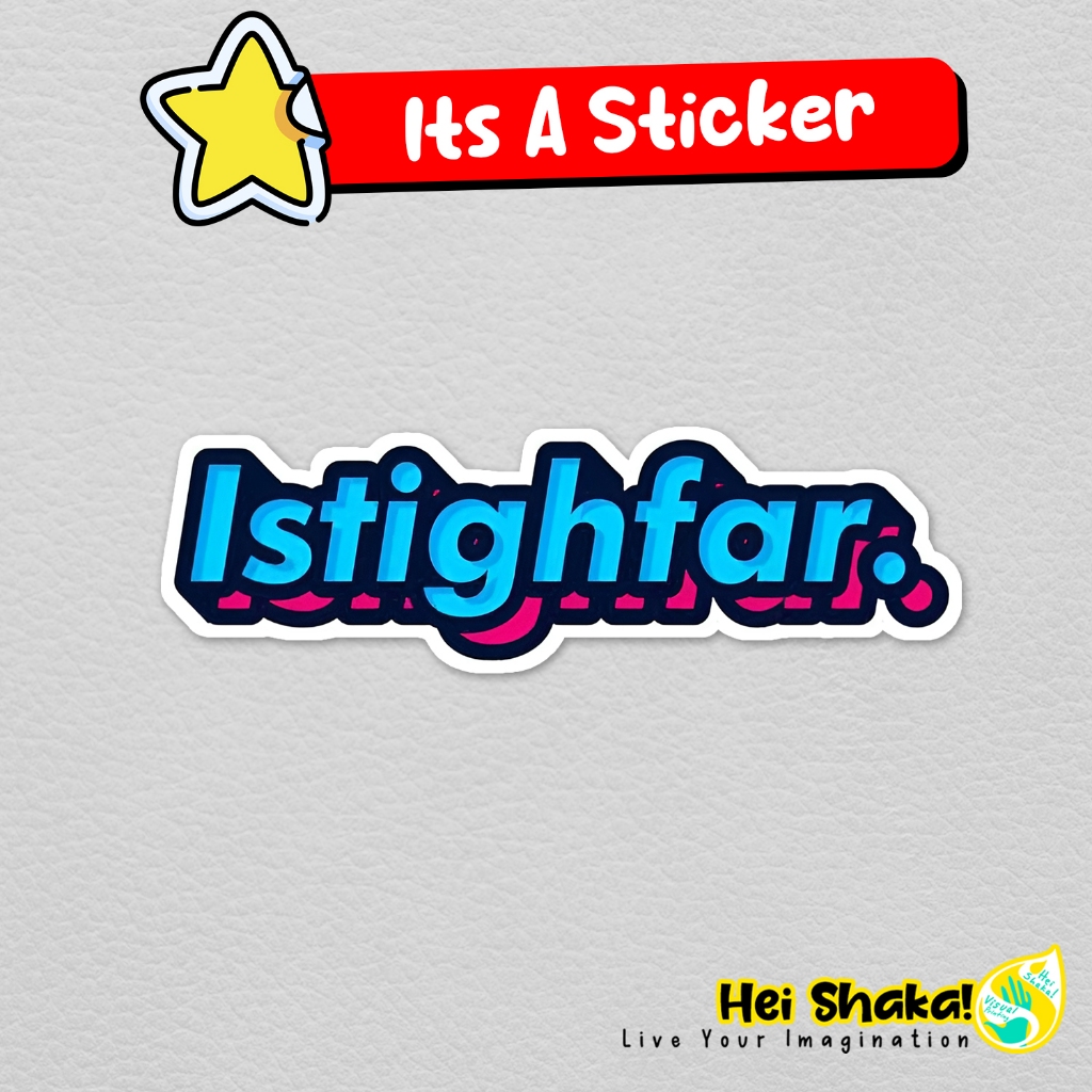 

Stiker Istighfar Sticker Kata Kata Dakwah Islami Bahan Vinyl Anti Air