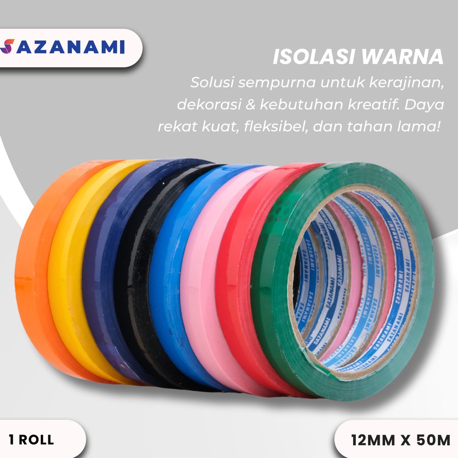 

1 ROLL LAKBAN ISOLASI WARNA 12MM x 50M SAZANAMI SELOTIP WARNA WARNI