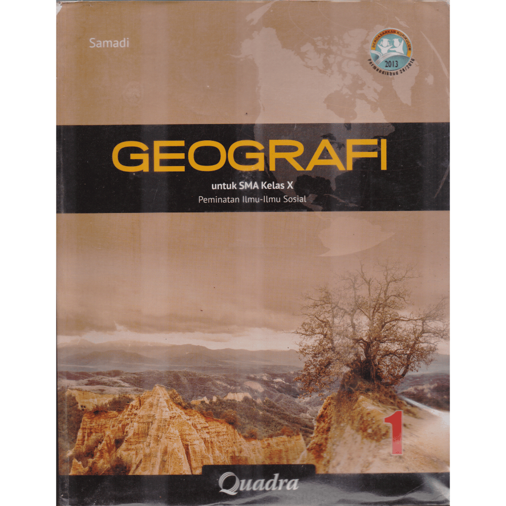 Buku Siswa  Geografi Untuk SMA/MA Kelas 10/1/X  Quadra