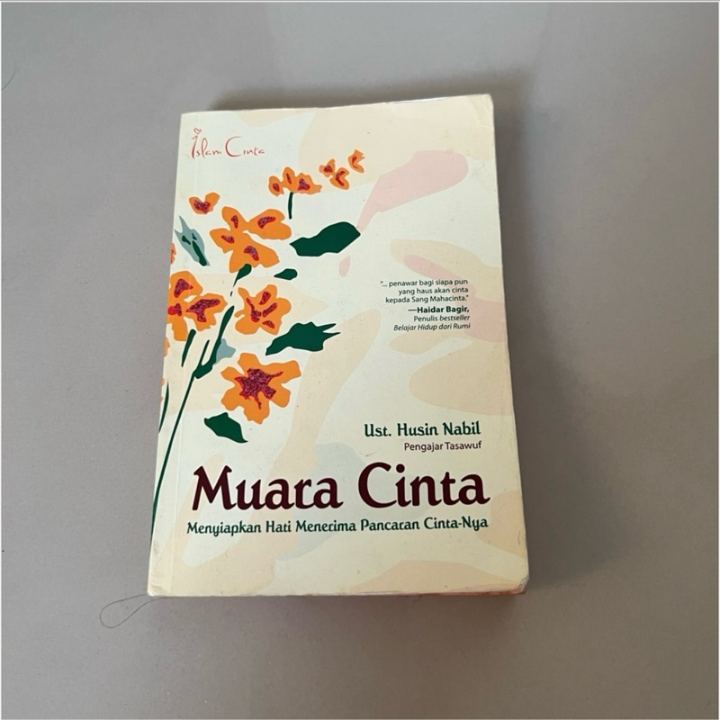 Buku Muara Cinta By Ustadz Husin Nabil Assegaf / Buku Motivasi Tauhid Agama Islam (PRELOVED)