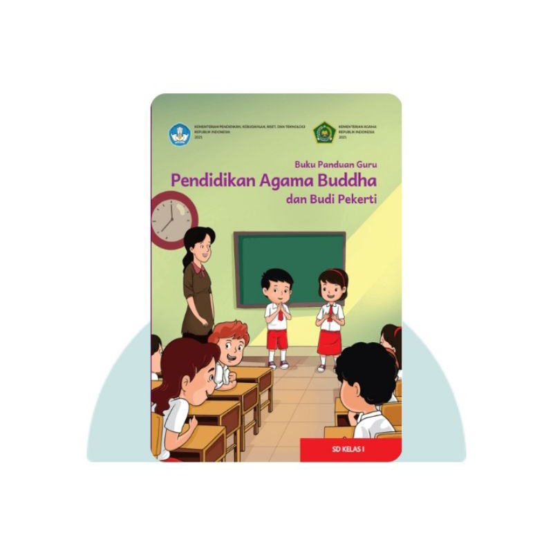 BUKU GURU PENDIDIKAN AGAMA BUDDHA SD KELAS 1