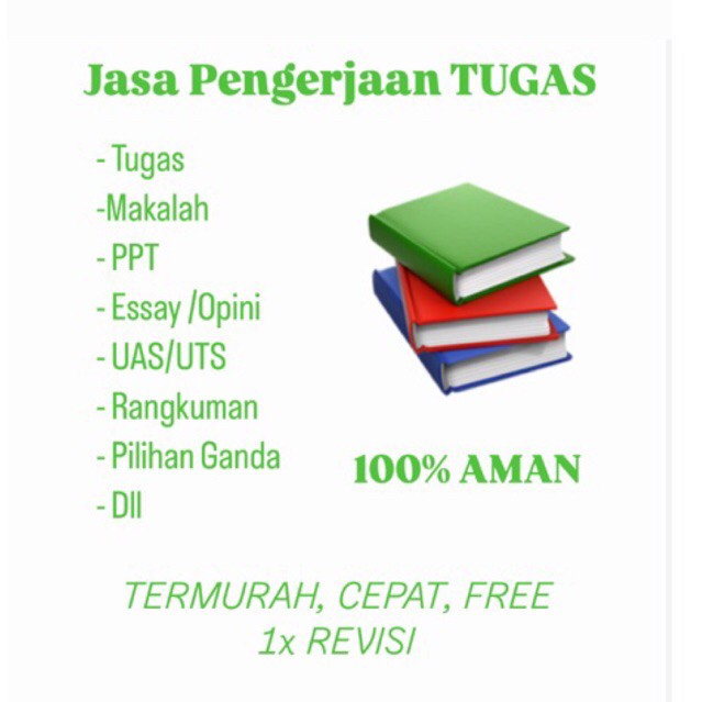 Pengerjaan TUGAS UT / Sekolah / Kuliah / Dll