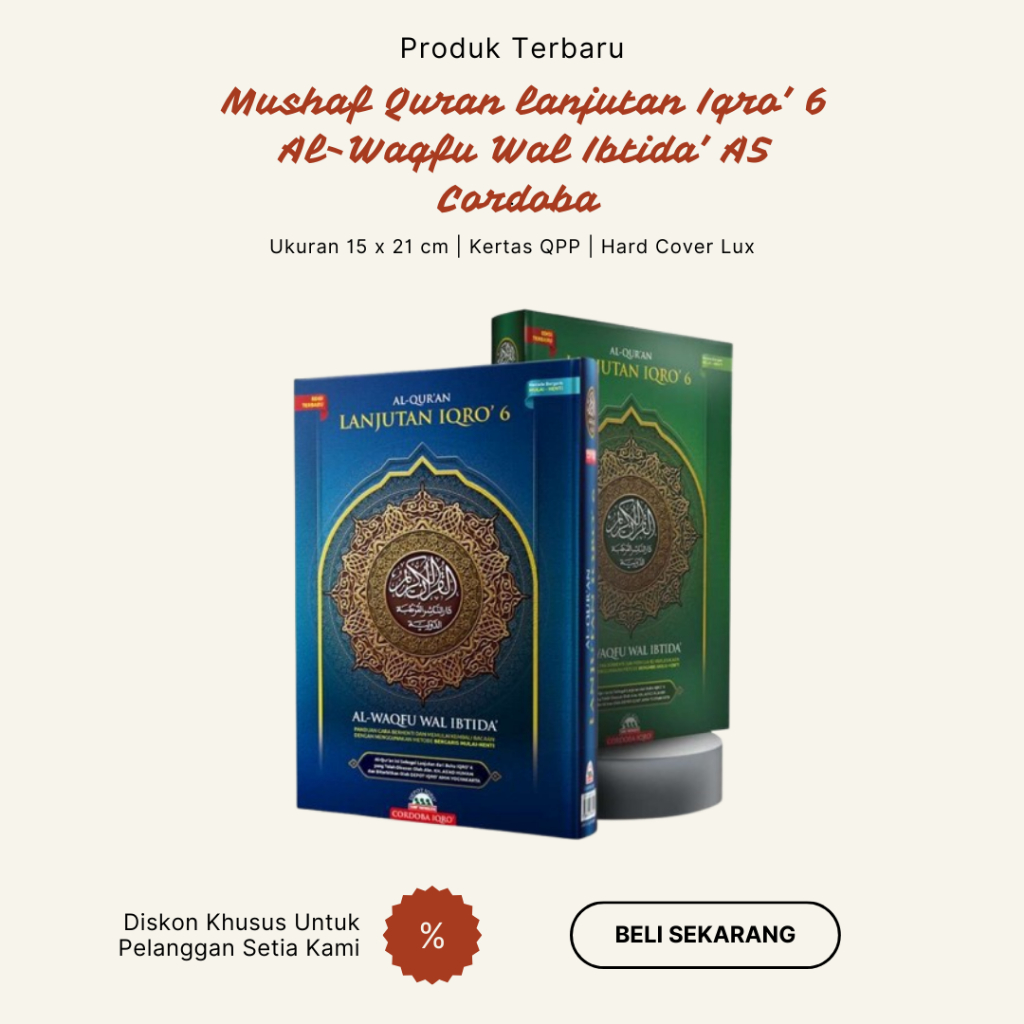 Al Quran Lanjutan Iqro 6 Al Waqfu Wal Ibtida A5 HVS Non Terjemah - Mushaf Quran Cordoba - Alquran Al