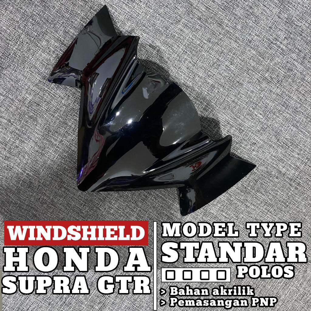 VISOR SUPRA GTR 150 VISOR VARIASI SUPRA GTR 150 BAHAN FULL AKRILIK WINDSHIELD STANDAR SUPRA GTR