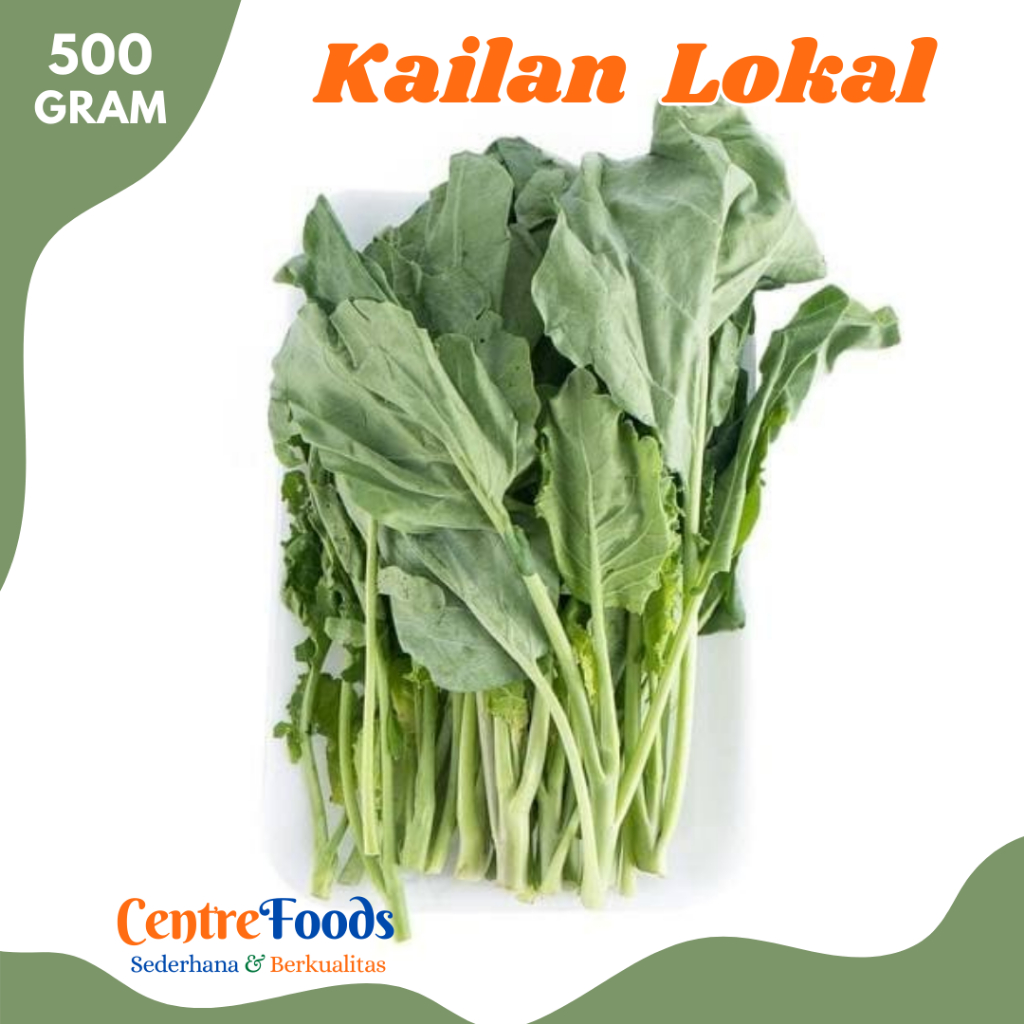 

KAILAN Lokal - Sayur Gai Lan Lokal Fresh | 500gr [ Harga Per 0,5 Kg ]