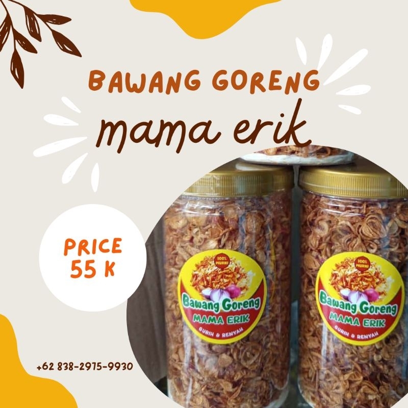 

Bawang Goreng Siap Makan. Mama Erik