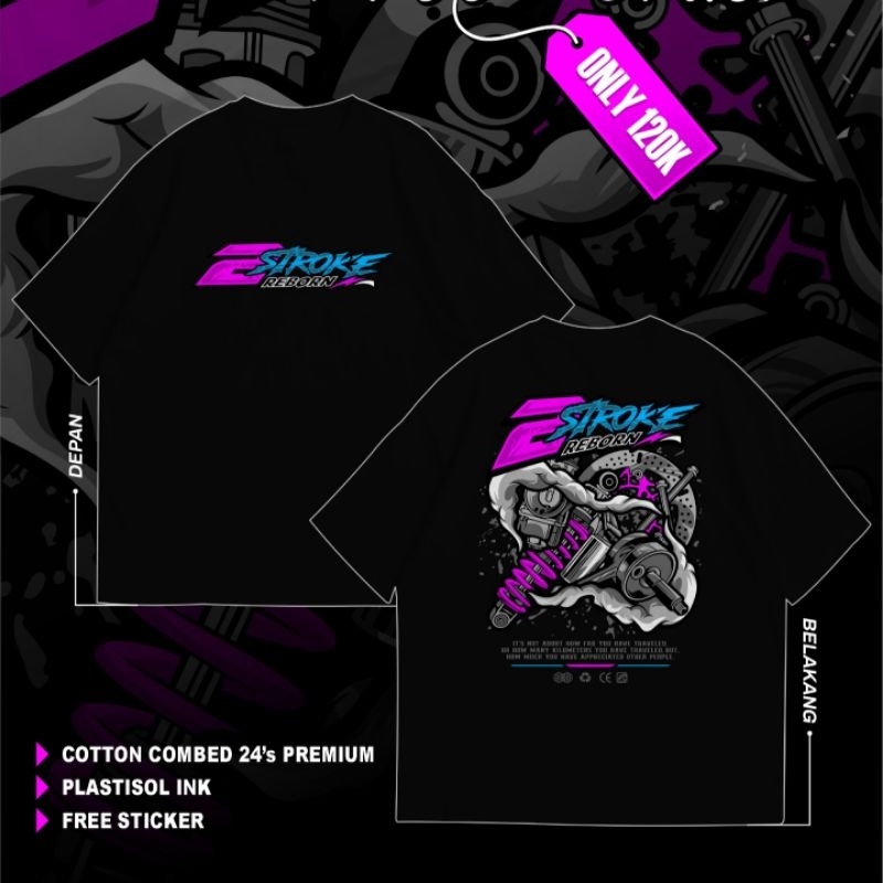 TSHIRT 2STROKE REBORN 100% ORIGINAL
