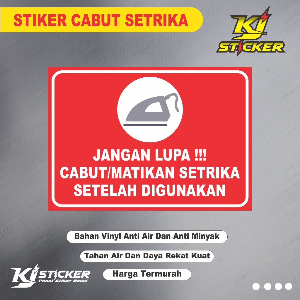 

Promo Stiker Matikan Setrika / Stiker Cabut Setrika / Stiker Matikan Setrikaan / Bahan Vinyl Anti Air