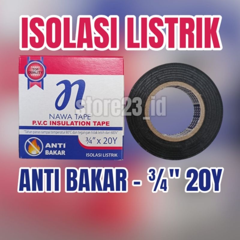 ISOLASI LISTRIK NAWA TAPE 3/4" 20Y / SOLASI PVC ANTI BAKAR / INSULATION TAPE LEBAR 16MM