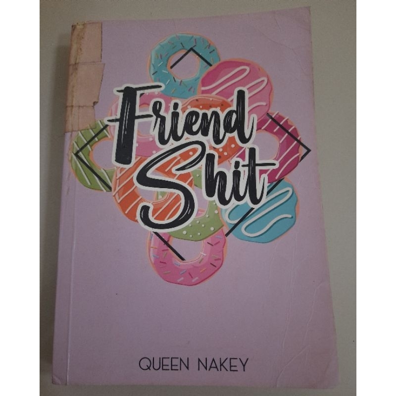 Novel FriendShit by Queen Nakey