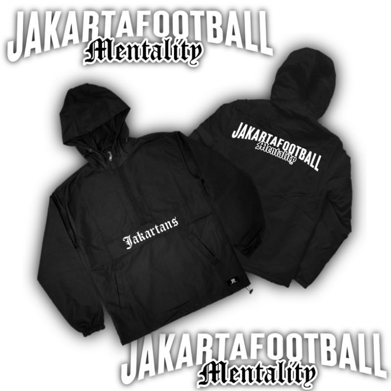 RA Cagoule "Jakarta Mentality" Jaket Jakarta/Jaket Jakartans/Jaket Persija/Kaos Persija/Kaos the jac