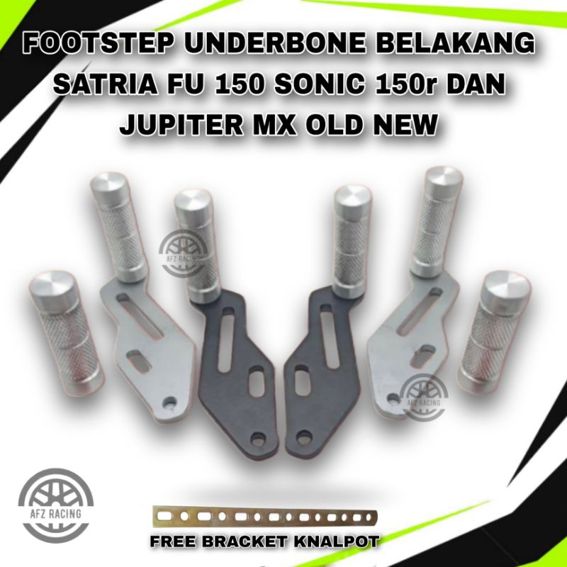 Footstep Underbone Satria Fu 150 Sonic 150r Jupiter Mx Old New Injeksi maupun Karburator dengan Jalu