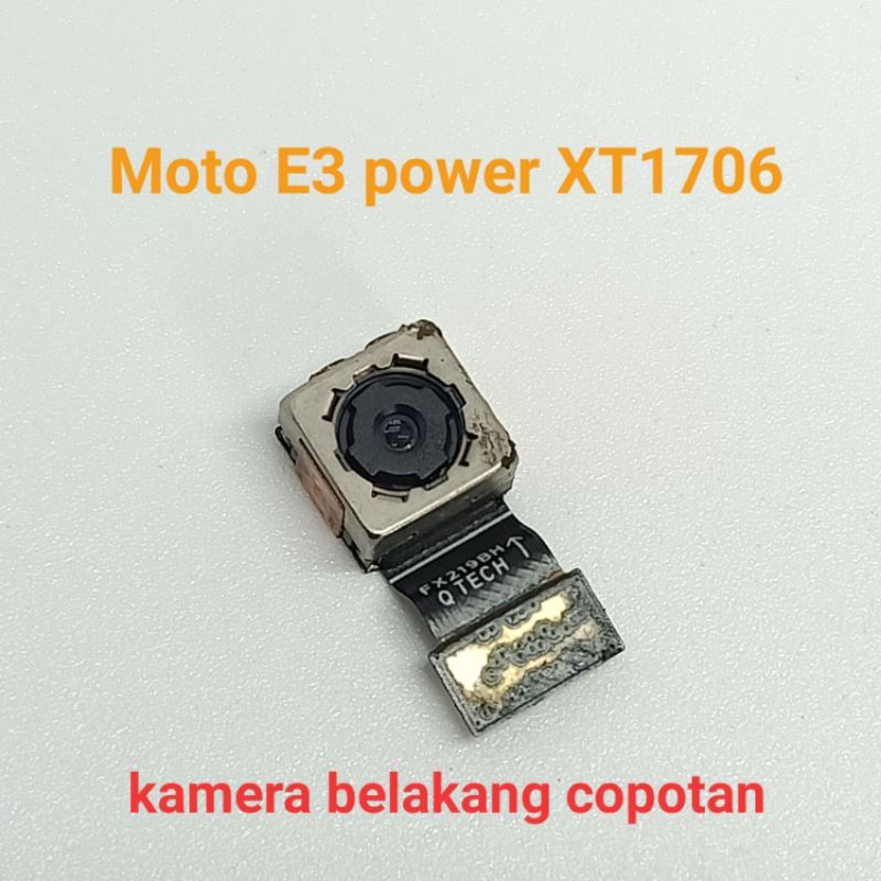 Kamera Camera belakang Motorola moto E3 power XT1706 Original Copotan