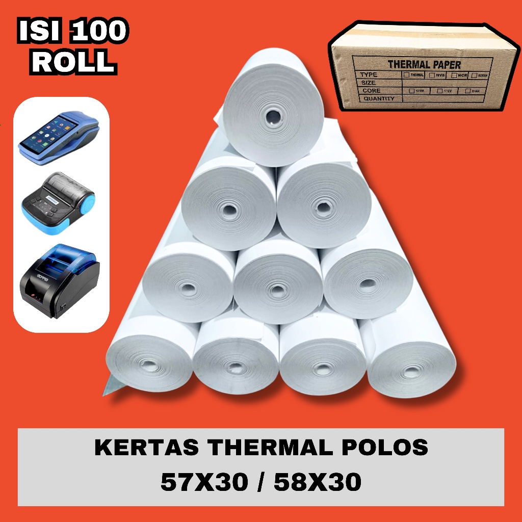 

100 ROLL KERTAS THERMAL POLOS 57X30 / /58X30