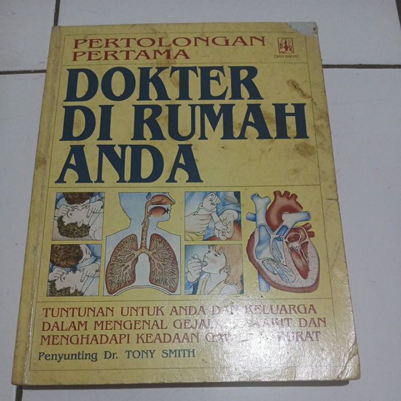 BUKU PERTOLONGAN PERTAMA DOKTER DIRUMAH ANDA