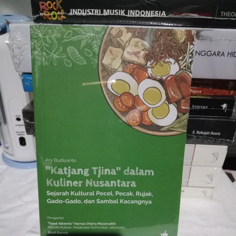 Katjang Tjina dalam kuliner Nusantara. Sejarah Kultural Pecel, Pecak, Rujak, Gado-gado dan Sambal ka