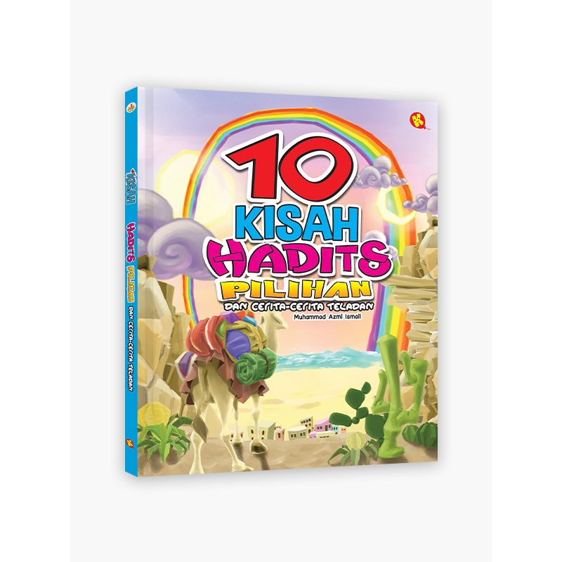 Buku Anak: 10 Kisah Hadits Pilihan & Teladan dari Rasulullah SAW